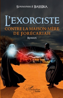 Image for L'exorciste contre la maison-mere de Forecariah