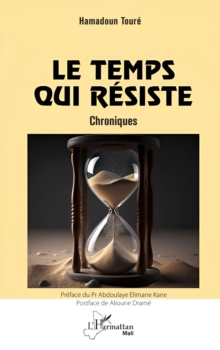Image for Le temps qui resiste: Chroniques