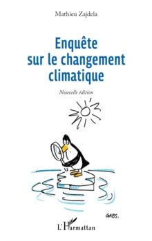 Image for Enquete sur le changement climatique : Nouvelle edition: Nouvelle edition