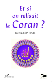 Image for Et si on relisait le Coran ?