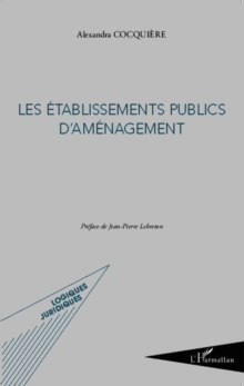 Image for Les etablissements publics d'amenagement