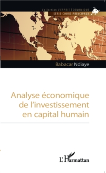 Image for Analyse economique de l'investissement en capital humain
