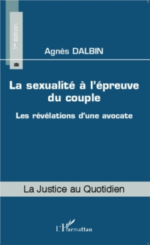 Image for La sexualite a l'epreuve du couple: Les revelations d'une avocate
