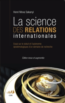 Image for La science des relations internationales.