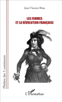 Image for Les femmes et la Revolution francaise