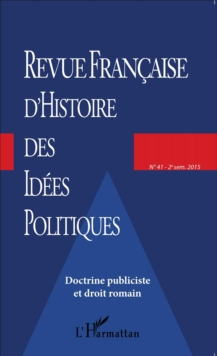 Image for Revue francaise d'histoire des idees politiques - 41: Doctrine publiciste et droit romain
