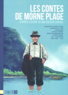 Image for Les contes de Morne Plage d'apres l'oeuvre de Malcolm de Chazal