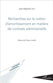 Image for Recherches Sur La Notion D'amortissement En Matiere De Contrats Administratifs