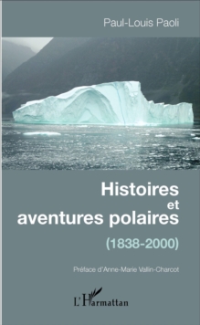 Image for Histoires Et Aventures Polaires: (1838-2000)