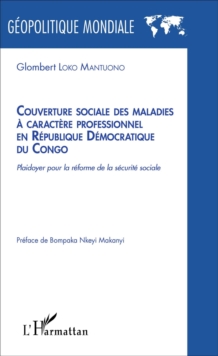 Image for Couverture Sociale Des Maladies a Caractere Professionnel En Republique Democratique Du Congo: Plaidoyer Pour La Reforme De La Securite Sociale