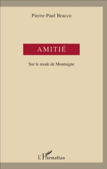 Image for Amitie: Sur le mode de Montaigne