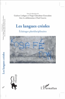 Image for Les langues creoles: Eclairages pluridisciplinaires