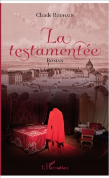 Image for La testamentee: Roman