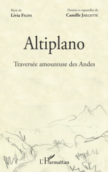 Image for Altiplano: Traversee amoureuse des Andes
