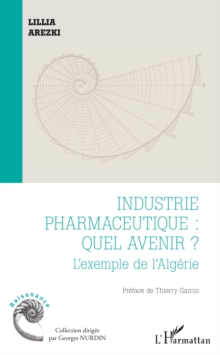 Image for Industrie pharmaceutique : quel avenir ?: L'exemple de l'Algerie