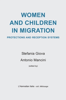 Image for Women and Children in Migration: Protections and Reception Systems