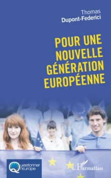 Image for Pour Une Nouvelle Generation Europeenne