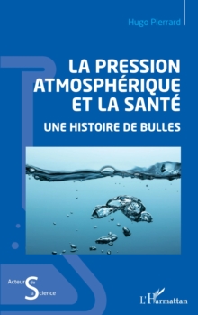 Image for La pression atmospherique et la sante: Une histoire de bulles