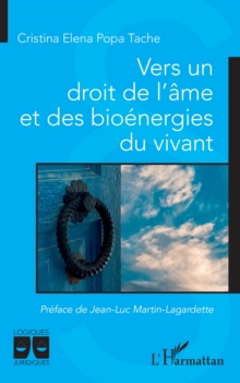 Image for Vers un droit de l'ame et des bioenergies du vivant