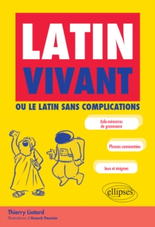 Image for Latin vivant ou le latin sans complications