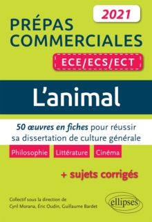 Image for L'animal. 50 A uvres en fiches pour reussir sa dissertation de culture generale. Prepas commerciales ECE / ECS / ECT 2021