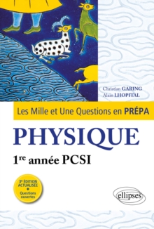 Image for Les 1001 questions de la physique en prepa - 1re annee PCSI - 3e edition actualisee