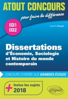 Image for Dissertations d'ESH - prepas ECE1 et ECE2 - inclus les sujets 2018