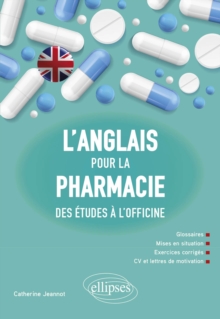 Image for L'anglais pour la pharmacie - Des etudes a l'officine