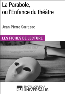 Image for La Parabole, ou l'Enfance du theatre de Jean-Pierre Sarrazac