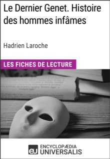 Image for Le Dernier Genet. Histoire Des Hommes Infames d'Hadrien Laroche