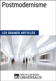 Image for Postmodernisme: Les Grands Articles d'Universalis