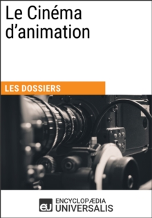 Image for Le Cinema d'animation: Les Dossiers d'Universalis