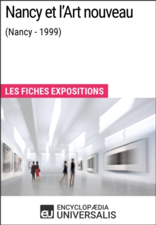 Image for Nancy et l'Art nouveau (Nancy - 1999): Les Fiches Exposition d'Universalis