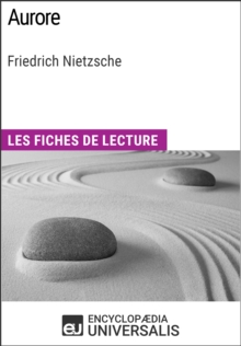 Image for Aurore de Friedrich Nietzsche: Les Fiches de lecture d'Universalis