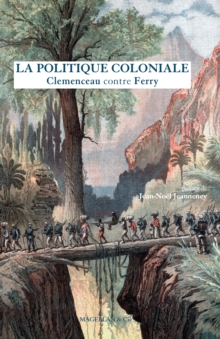 Image for La Politique Coloniale: Clemenceau Contre Ferry
