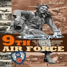 Image for 9th Air Force : American Tactical Aviation in the Eto, 1943-45