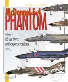 Image for The McDonnell F-4 Phantom IIVolume 2,: USAF, TAC, PACAF, ANG, USAFE and export aircraft