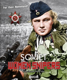 Image for Soviet Women Snipers : Of the Second World War