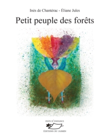 Image for Petit peuple des forets: Recueil de poemes illustres