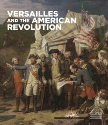 Image for Versailles and the American Revolution