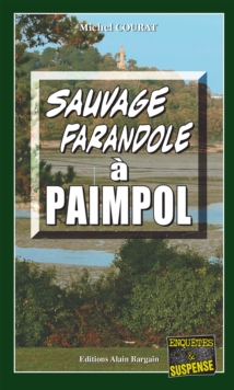Image for Sauvage farandole a Paimpol: Un polar decapant teinte d'humour !