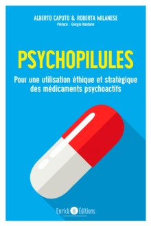Image for Psychopilules: Pour une utilisation ethique et strategique des medicaments psychoactifs