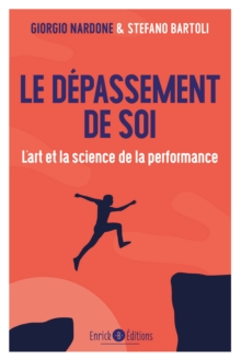 Image for Le depassement de soi: L'art et la science de la performance