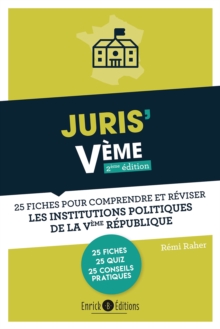 Image for Juris'Veme - 2e edition: 25 fiches pour comprendre et reviserles institutions politiques de la cinquieme Republique