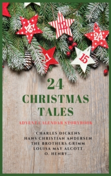 Image for 24 Christmas Tales : Advent Calendar Storybook