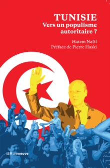 Image for Tunisie : vers un populisme autoritaire