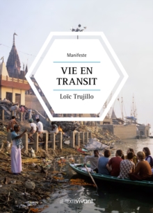 Image for Vie en transit: Manifeste