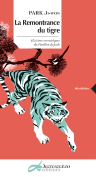 Image for La remontrance du tigre: Histoires excentriques du pavillon de jade