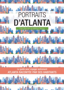 Image for Portraits d'Atlanta: Atlanta par ceux qui y vivent