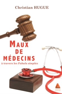 Image for Maux de medecins a travers les fabula simplex